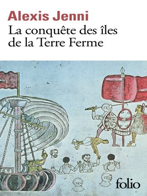 cover image of La conquête des îles de la Terre Ferme